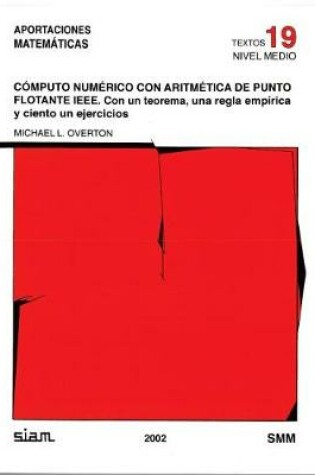 Cover of Computo Numerico Con Aritmetica De Punto Flotante IEEE