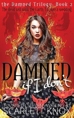 Book cover for Damned if I don't