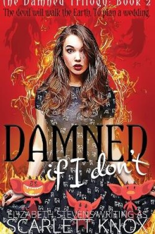 Cover of Damned if I don't