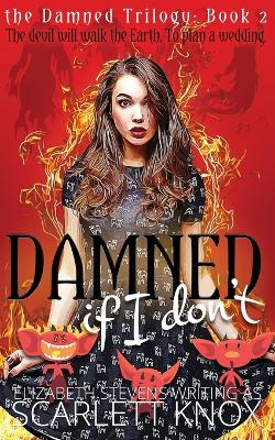 Cover of Damned if I don't