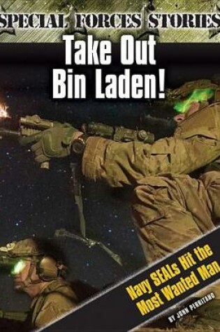 Cover of Take Out Bin Laden! Navy Seals Hit the Most Wanted Man