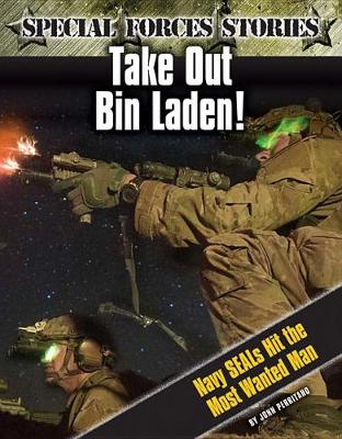 Cover of Take Out Bin Laden! Navy Seals Hit the Most Wanted Man
