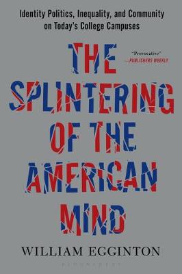 Book cover for The Splintering of the American Mind