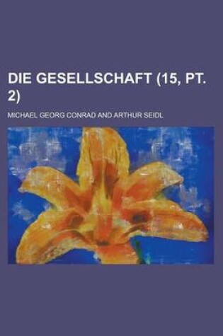 Cover of Die Gesellschaft (15, PT. 2 )
