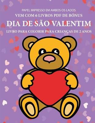 Book cover for Livro para colorir para crianças de 2 anos (Dia de São Valentim)