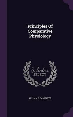 Book cover for Principles of Comparative Physiology