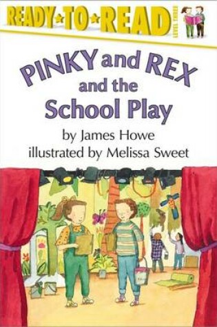 Cover of Pinky and Rex and the School Play