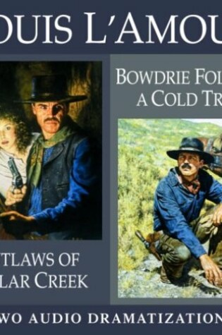 Cover of CD: Outlaws of Poplar Creek/Bowdrie