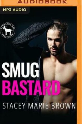 Cover of Smug Bastard