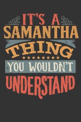 Book cover for Its A Samantha Thing You Wouldnt Understand