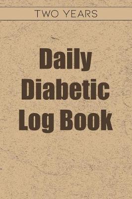 Book cover for Daily Diabetic Log Book