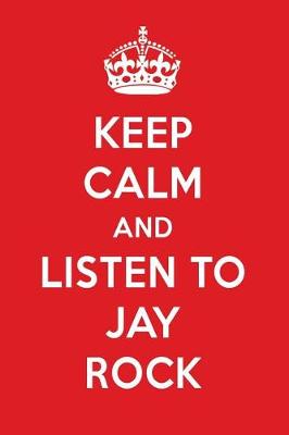 Book cover for Keep Calm and Listen to Jay Rock