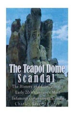 Cover of The Teapot Dome Scandal