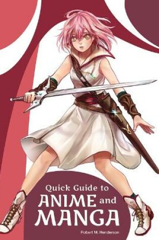 Cover of Quick Guide to Anime and Manga
