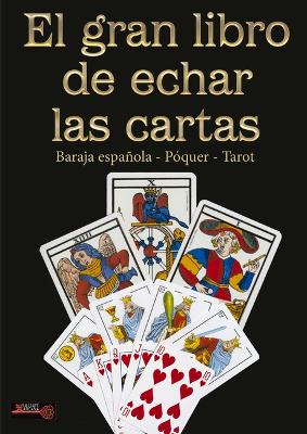 Cover of El Gran Libro de Echar Las Cartas