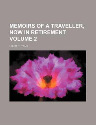 Book cover for Memoirs of a Traveller, Now in Retirement Volume 2