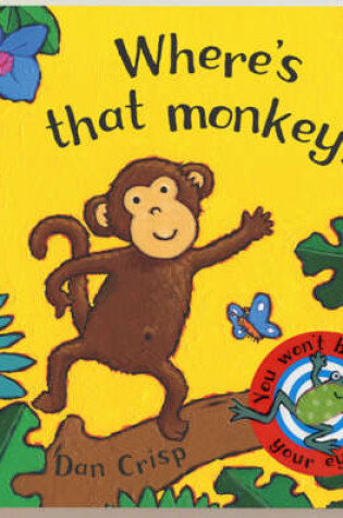 Cover of Where's that Monkey?