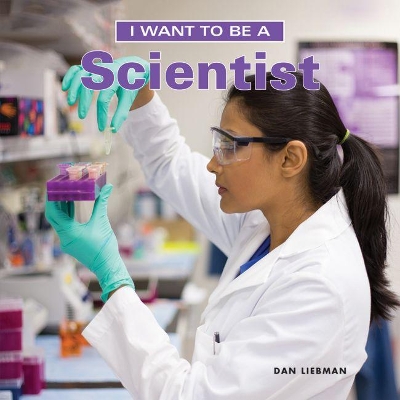 Book cover for I Want to Be a Scientist