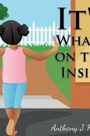 Cover of It's What's on the Inside
