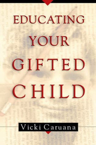 Cover of Educating Your Gifted Child