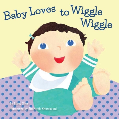 Book cover for Baby Loves to Wiggle Wiggle