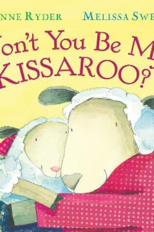 Cover of Won't You Be My Kissaroo? (Padded Board Book)