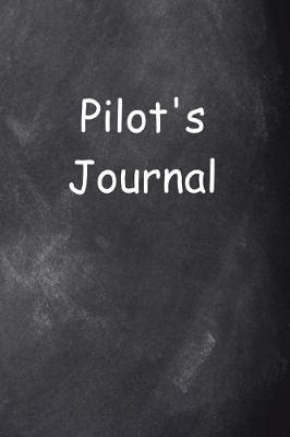 Book cover for Pilot's Journal Chalkboard Design