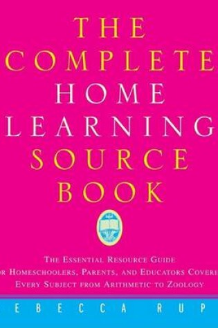 Cover of The Complete Home Learning Source Book