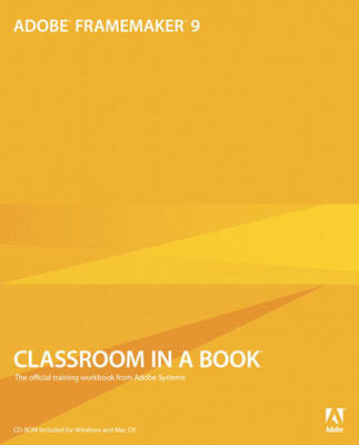 Book cover for Adobe FrameMaker 9 Classroom in a Book