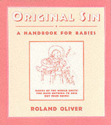 Book cover for Original Sin: a Handbook for Babies