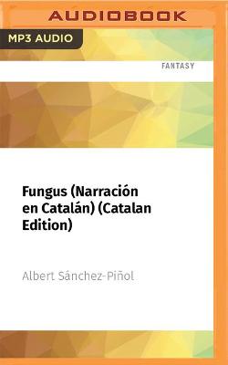 Book cover for Fungus (Narración En Catalán)