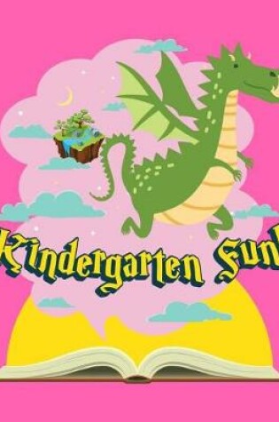 Cover of Kindergarten Fun Dragon Composition Notebook