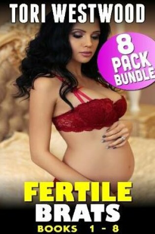 Cover of Fertile Brats 8 Pack Bundle (Books 1 - 8)