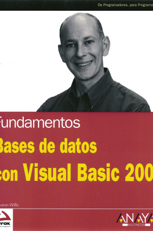 Cover of Fundamentos Bases de Datos Con Visual Basic 2005