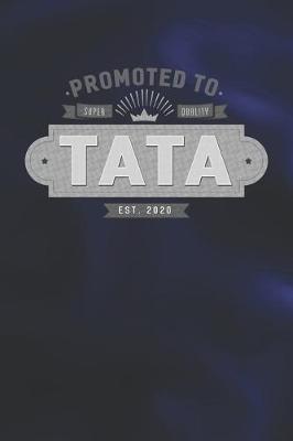 Book cover for Promoted To Super Quality Tata Est. 2020