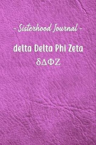 Cover of Sisterhood Journal delta Delta Phi Zeta