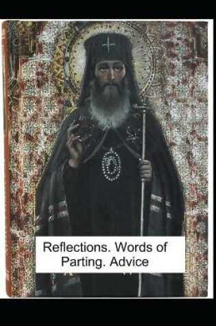 Cover of Reflections. Words of Parting. Advice.