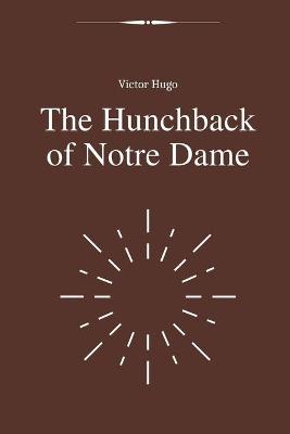 Book cover for The Hunchback of Notre Dame by Victor Hugo