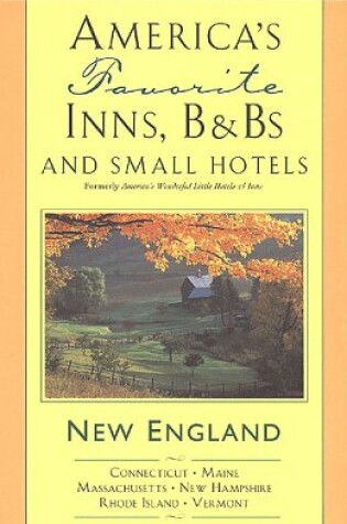 Cover of America's Favorite Inns, B&BS & Small Hotels