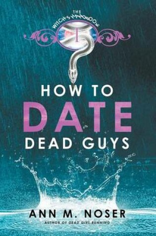 Cover of How to Date Dead Guys