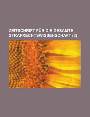 Book cover for Zeitschrift Fur Die Gesamte Strafrechtswissenschaft (3)