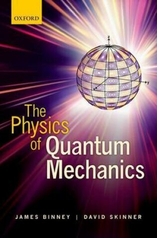 Cover of The Physics of Quantum Mechanics