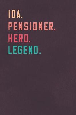 Book cover for Ida. Pensioner. Hero. Legend.