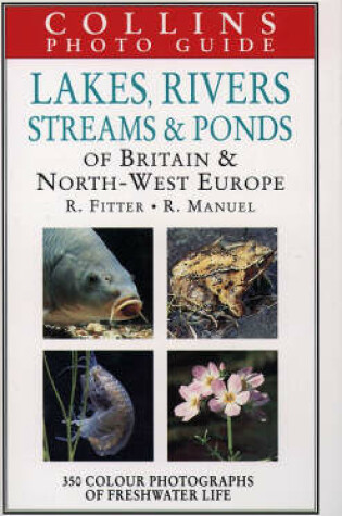 Cover of Collins Photo Guide to Lakes, Rivers, Streams and Ponds of Britain and North-West Europe