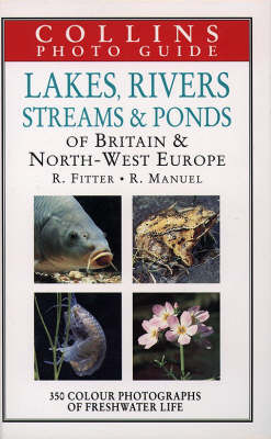 Cover of Collins Photo Guide to Lakes, Rivers, Streams and Ponds of Britain and North-West Europe