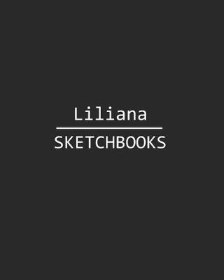 Book cover for Liliana Sketchbook