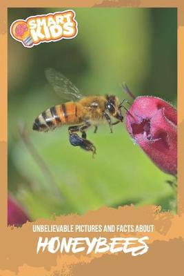 Book cover for Unbelievable Pictures and Facts About Honey Bees