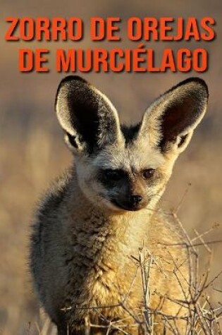 Cover of Zorro de orejas de murciélago