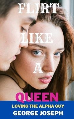 Book cover for Flirt like a queen