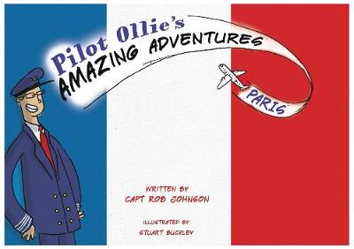 Book cover for Pilot Ollie's Amazing Adventures Paris